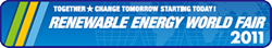 TOGETHER CHANGE TOMORROW STARTING TODAY! RENEWABLE ENERGY WORLD FAIR 2011